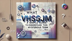 VHSGJQM